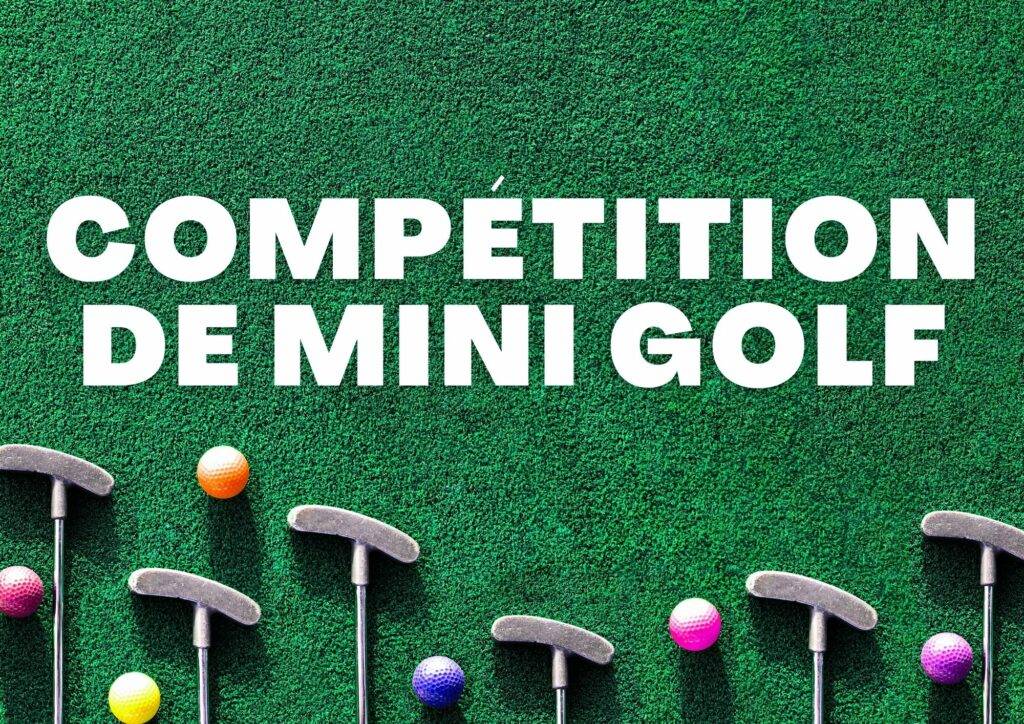 Compétition de Mini Golf 🏌️ 1
