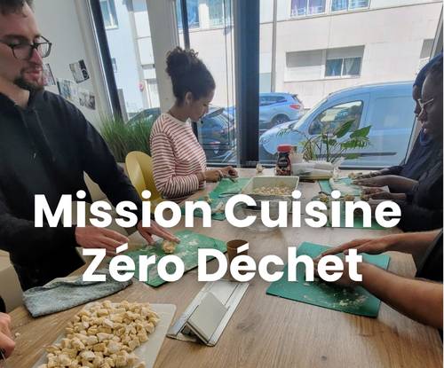 Mission cuisine Zéro Déchet